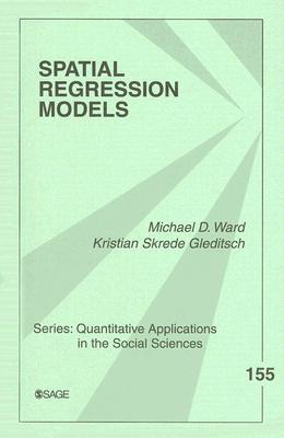 Spatial Regression Models (Quantitative Applications in the Social Sciences #155) Cover Image