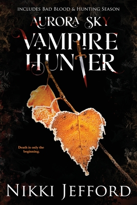 Aurora Sky Vampire Hunter, Duo 2 (Bad Blood & Hunting Season) Cover Image