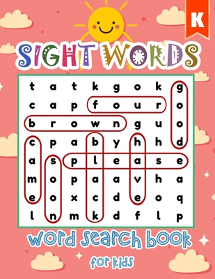 Sight Words Word Search Book for Kids: Sunny Kindergarten Workbooks Sight Words Learning Materials Brain Quest Curriculum Activities Workbook Workshee Cover Image