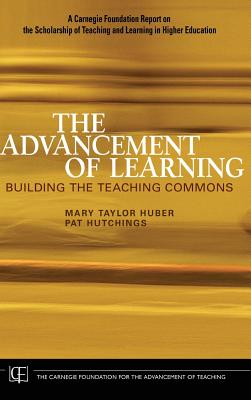Advancement of Learning (Jossey-Bass/Carnegie Foundation for the Advancement of Teach #5)