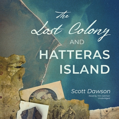 The Lost Colony and Hatteras Island Cover Image