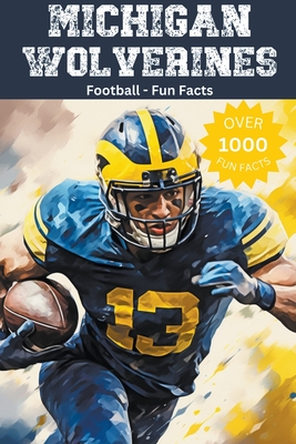 Michigan Wolverines Football Fun Facts Cover Image