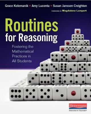 Routines for Reasoning: Fostering the Mathematical Practices in All Students Cover Image