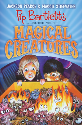 Pip Bartlett S Guide To Magical Creatures Pip Bartlett 1 Hardcover The Reading Bug