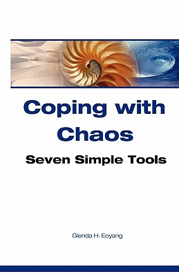Coping With Chaos: Seven Simple Tools By Glenda H. Eoyang Ph. D. Cover Image