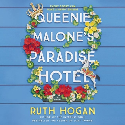 Queenie Malone's Paradise Hotel By Ruth Hogan, Jane Collingwood (Read by) Cover Image