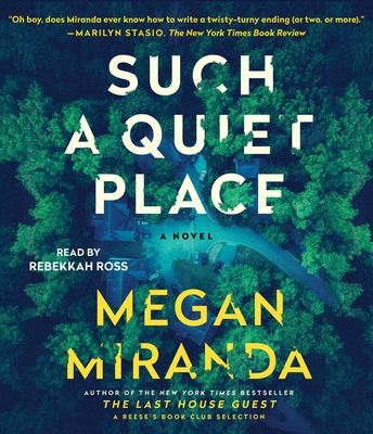 Such a Quiet Place: A Novel By Megan Miranda, Rebekkah Ross (Read by) Cover Image