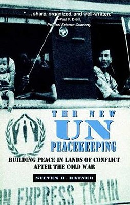 New Un Peacekeeping: Building Peace in Lands of Conflict After the Cold War Cover Image