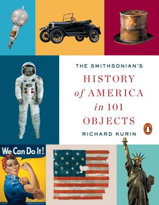 The Smithsonian's History of America in 101 Objects Cover Image