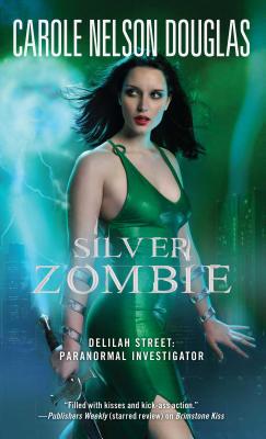 Cover for Silver Zombie: Delilah Street: Paranormal Investigator