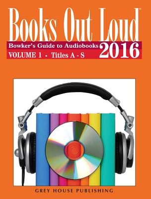 Books Out Loud - 2 Volume Set, 2016 By RR Bowker (Editor) Cover Image