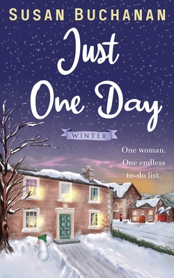 Just One Day - Winter: One mum - one endless to-do list Cover Image