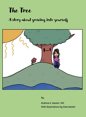 The Tree: A story about growing into yourself Cover Image