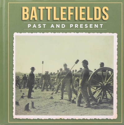 Battlefields Past and Present Cover Image