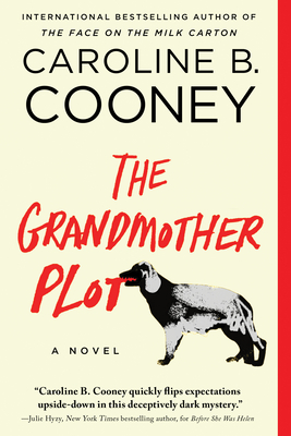 The Grandmother Plot: A Novel By Caroline B. Cooney Cover Image