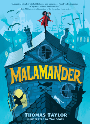 Malamander (The Legends of Eerie-on-Sea #1) By Thomas Taylor, Tom Booth (Illustrator) Cover Image