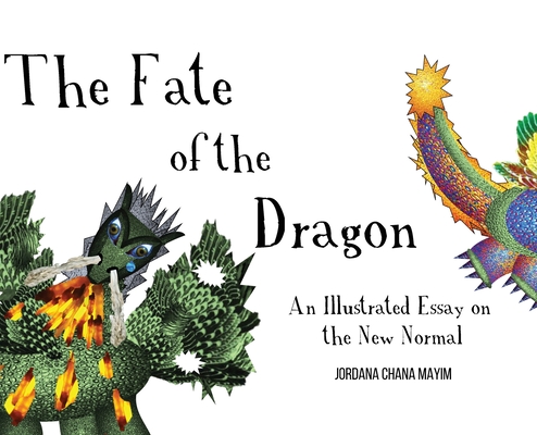 The Fate of the Dragon By Jordana Chana Mayim Cover Image