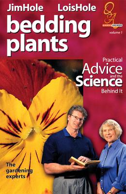 Bedding Plants: Practical Advice and the Science Behind It (Questions and Answers #1) Cover Image