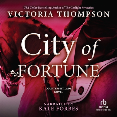 City of Fortune (Counterfeit Lady Novels #6)