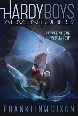 Secret of the Red Arrow (Hardy Boys Adventures #1) By Franklin W. Dixon Cover Image