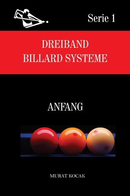 Dreiband Billard Systeme: Anfang Cover Image
