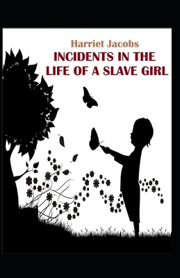 Incidents In The Life Of a Slave Girl