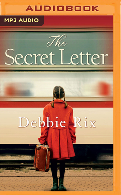 The Secret Letter By Debbie Rix, Jacqueline King (Read by) Cover Image