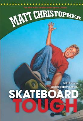 Skateboard Tough (New Matt Christopher Sports Library (Library)) Cover Image