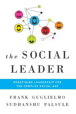 Social Leader: Redefining Leadership for the Complex Social Age Cover Image