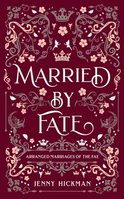 Married by Fate By Jenny Hickman Cover Image