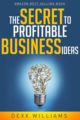 The Secret to Profitable Business Ideas Cover Image