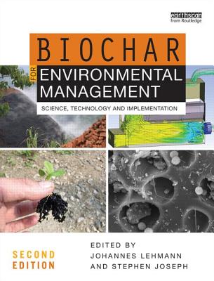 Biochar for Environmental Management: Science, Technology and Implementation Cover Image