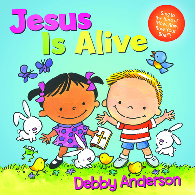 Jesus Is Alive (Cuddle And Sing Series) Cover Image