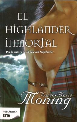 El Highlander Inmortal = The Immortal Highlander (Zeta Romantica #132) Cover Image