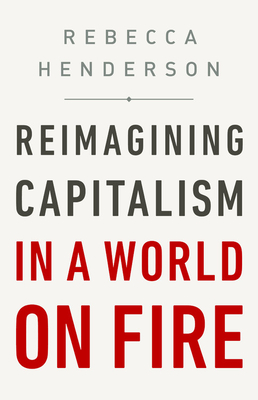 Cover for Reimagining Capitalism in a World on Fire