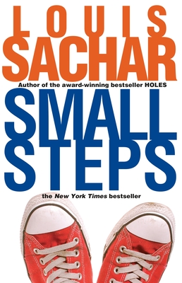 Small Steps (Holes #2) by Louis Sachar SIGNED! [FIRST EDITION]