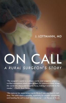 On Call: A Rural Surgeon's Story Cover Image