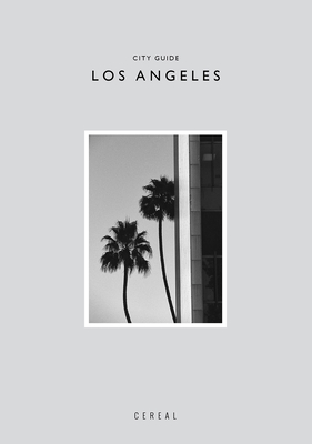 Cereal City Guide: Los Angeles By Rosa Park Cover Image