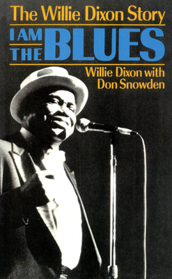 I Am The Blues: The Willie Dixon Story Cover Image