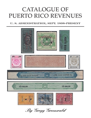 Catalogue of Puerto Rico Revenues By Gregg Greenwald Cover Image