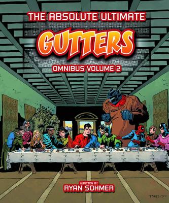 Gutters: The Absolute Ultimate Complete Omnibus Volume 2 (Gutters Absolute Complete Omnibus) Cover Image