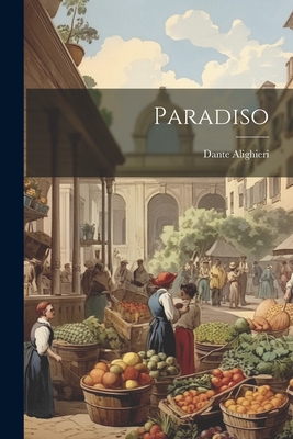 Paradiso By Dante Alighieri Cover Image