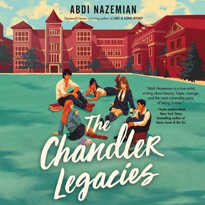 The Chandler Legacies By Abdi Nazemian, Abdi Nazemian (Read by), Vikas Adam (Read by) Cover Image