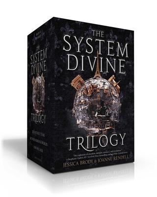 The System Divine Trilogy (Boxed Set): Sky Without Stars; Between Burning Worlds; Suns Will Rise By Jessica Brody, Joanne Rendell Cover Image