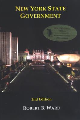 New York State Government: 2nd Edition (Rockefeller Institute Press)