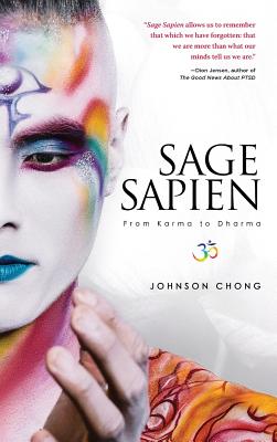 Sage Sapien: From Karma to Dharma Cover Image