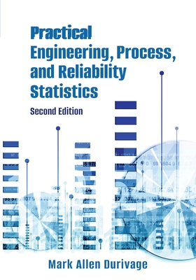 Practical Engineering, Process, and Reliability Statistics Cover Image