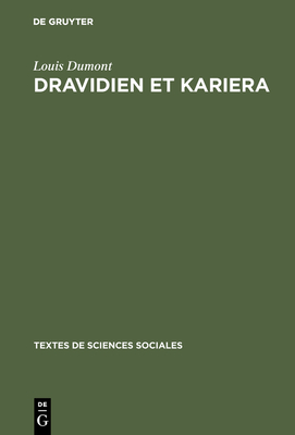 Dravidien et Kariera (Textes de Sciences Sociales #14)