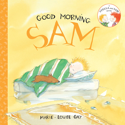 Good Morning, Sam (Stella and Sam #1)