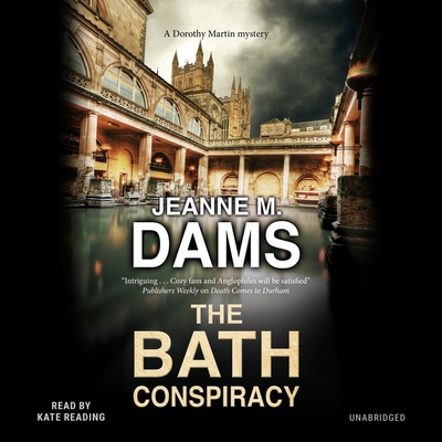 The Bath Conspiracy (Dorothy Martin Mysteries #24)